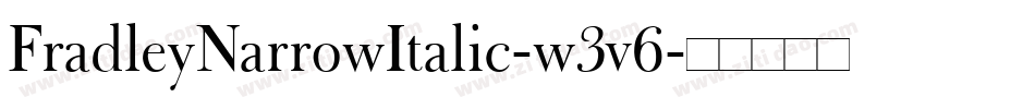 FradleyNarrowItalic-w3v6字体转换