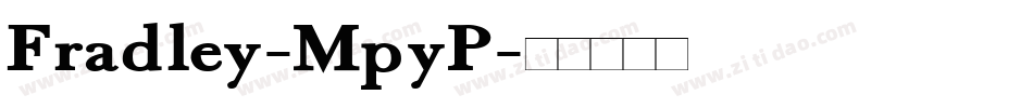 Fradley-MpyP字体转换