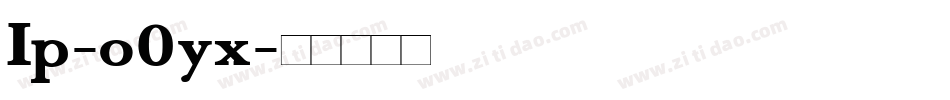 Ip-o0yx字体转换