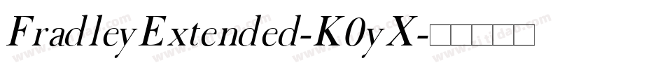 FradleyExtended-K0yX字体转换