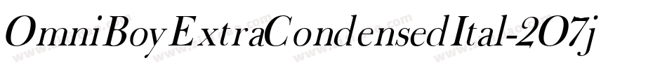 OmniBoyExtraCondensedItal-2O7jw字体转换 OmniBoyExtraCondensedItal-2O7jw字体转换