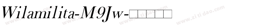 Wilamilita-M9Jw字体转换