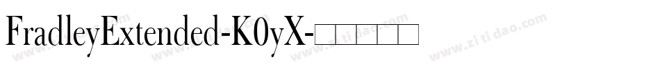 FradleyExtended-K0yX字体转换
