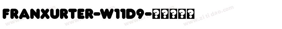 Franxurter-w11D9字体转换