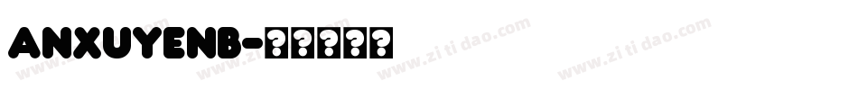 ANXUYENB字体转换