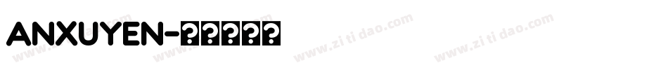 ANXUYEN字体转换