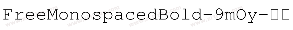 FreeMonospacedBold-9mOy字体转换