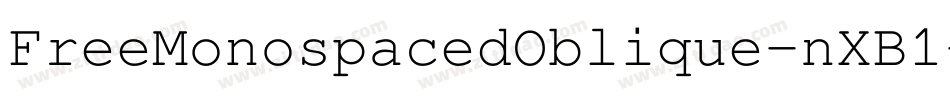 FreeMonospacedOblique-nXB1字体转换