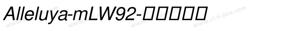 Alleluya-mLW92字体转换