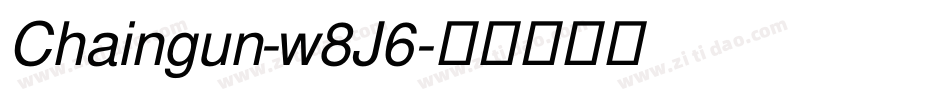 Chaingun-w8J6字体转换
