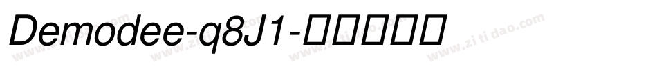 Demodee-q8J1字体转换