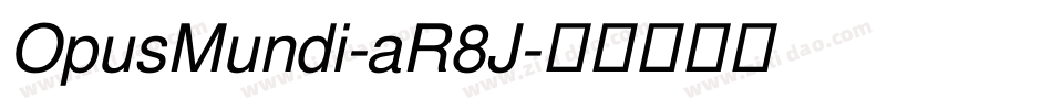 OpusMundi-aR8J字体转换
