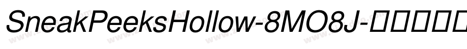 SneakPeeksHollow-8MO8J字体转换