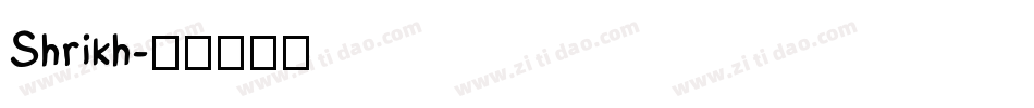 Shrikh字体转换