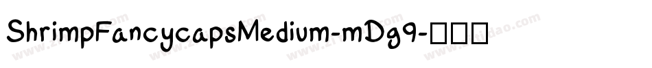 ShrimpFancycapsMedium-mDg9字体转换