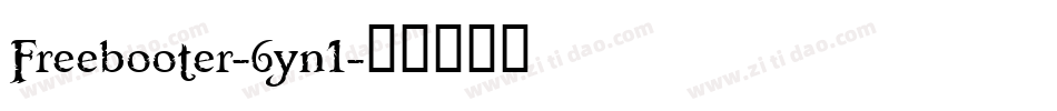 Freebooter-6yn1字体转换