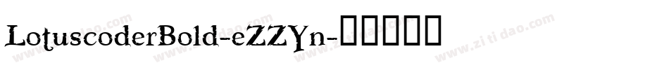 LotuscoderBold-eZZYn字体转换