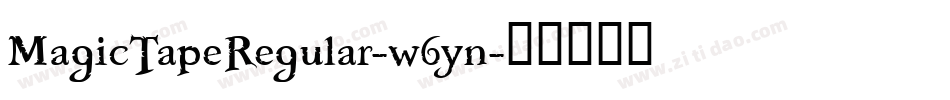MagicTapeRegular-w6yn字体转换