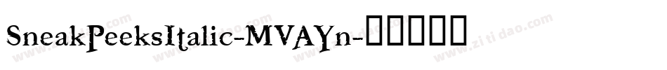 SneakPeeksItalic-MVAYn字体转换