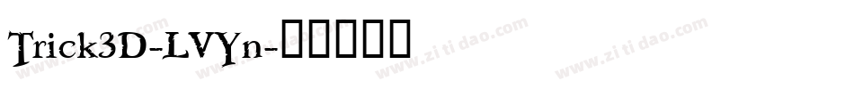 Trick3D-LVYn字体转换