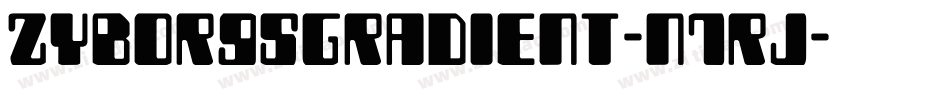 ZyborgsGradient-n7rJ字体转换