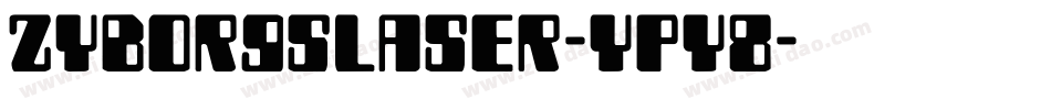 ZyborgsLaser-Ypy8字体转换