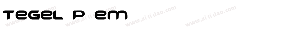 Tegel-P4Em字体转换