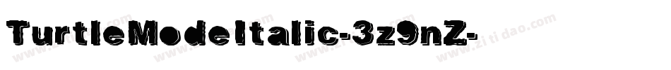 TurtleModeItalic-3z9nZ字体转换