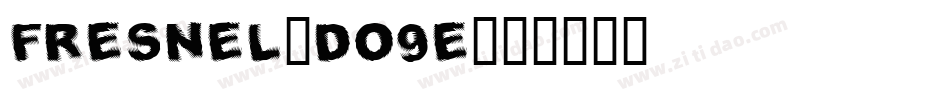 Fresnel-DO9E字体转换