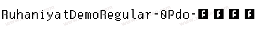 RuhaniyatDemoRegular-0Pdo字体转换