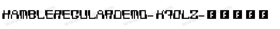 HambleRegularDemo-K70LZ字体转换
