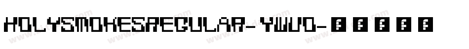 HolysmokesRegular-YwVo字体转换
