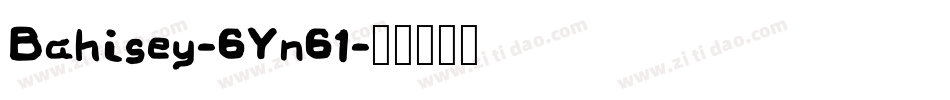 Bahisey-6Yn61字体转换