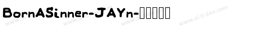 BornASinner-JAYn字体转换