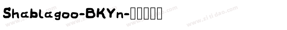 Shablagoo-BKYn字体转换