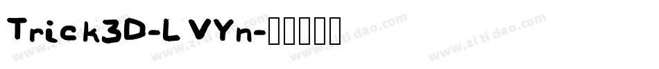 Trick3D-LVYn字体转换