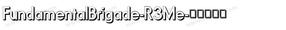 FundamentalBrigade-R3Me字体转换