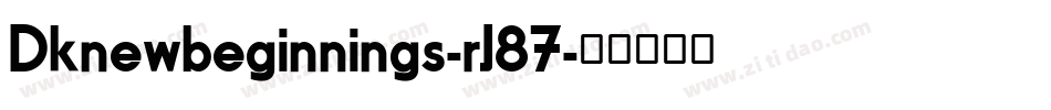 Dknewbeginnings-rJ87字体转换