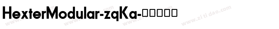 HexterModular-zqKa字体转换