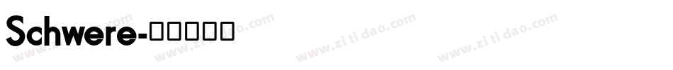 Schwere字体转换