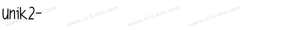 unik2字体转换