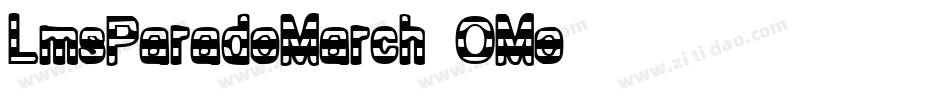 LmsParadeMarch-OMe8字体转换