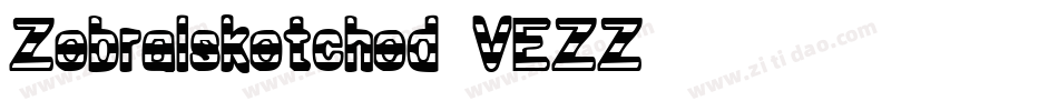 Zebralsketched-VEZZ字体转换