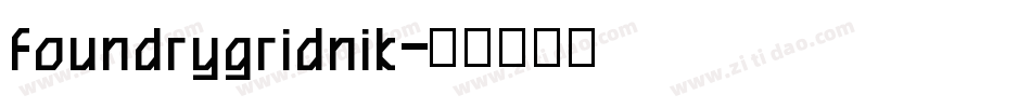 foundrygridnik字体转换