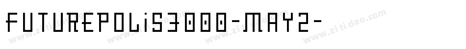 Futurepolis3000-maY2字体转换
