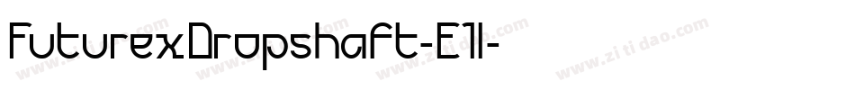 FuturexDropshaft-E1l字体转换