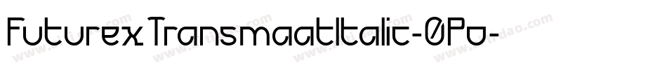 FuturexTransmaatItalic-0Po字体转换