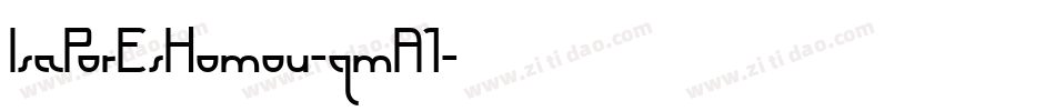 IsaPorEsHomou-qmA1字体转换