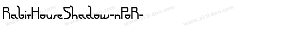 RabitHouseShadow-nPoR字体转换