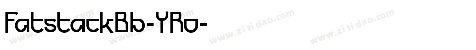 FatstackBb-YRo字体转换